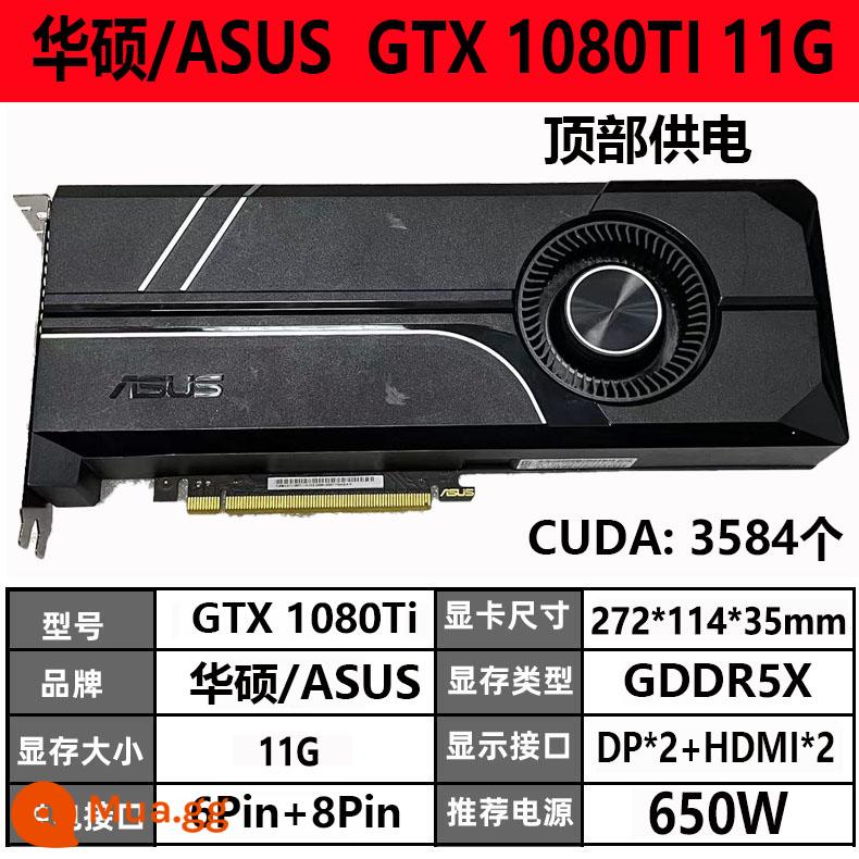 Gigabyte RTX 2080Ti/3070/2060/3090/1660S24G Turing card đồ họa chơi game AI deep learning - ASUS GTX1080TI Phiên bản công cộng 11G