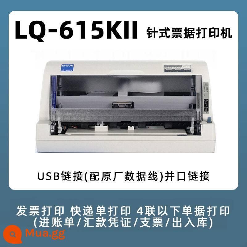 EPSON EPSON LQ-635KII DOT Ma trận Máy in LQ-615KII LQ-630KII Nâng cấp Máy in hóa đơn 24 mũi khâu 82 cột 1+6 Điều khiển vé đẩy liên kết [1250] - Model chuẩn LQ-615KII (bảo hành chung toàn quốc 4 năm, copy 1+3 trang, 168 ký tự/giây)