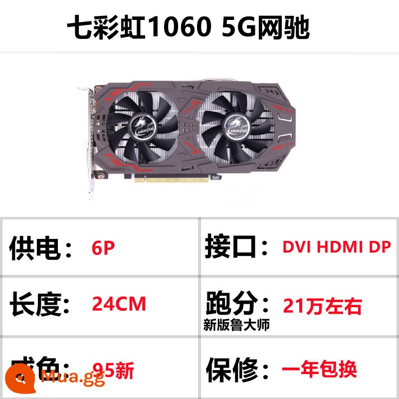 Card đồ họa RX580/590 8G RX5600/5700xt/6700XT GTX1060/1070/1080Ti - Netchi 1060 5G đầy màu sắc