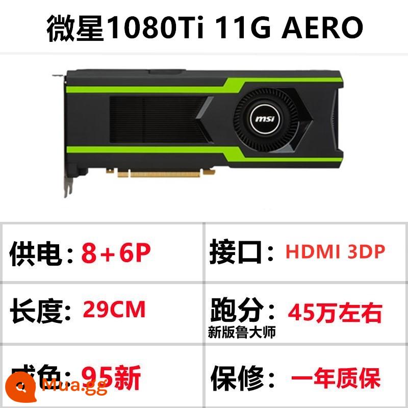 Card đồ họa RX580/590 8G RX5600/5700xt/6700XT GTX1060/1070/1080Ti - MSI 1080Ti 11G AERO phiên bản tần số cao