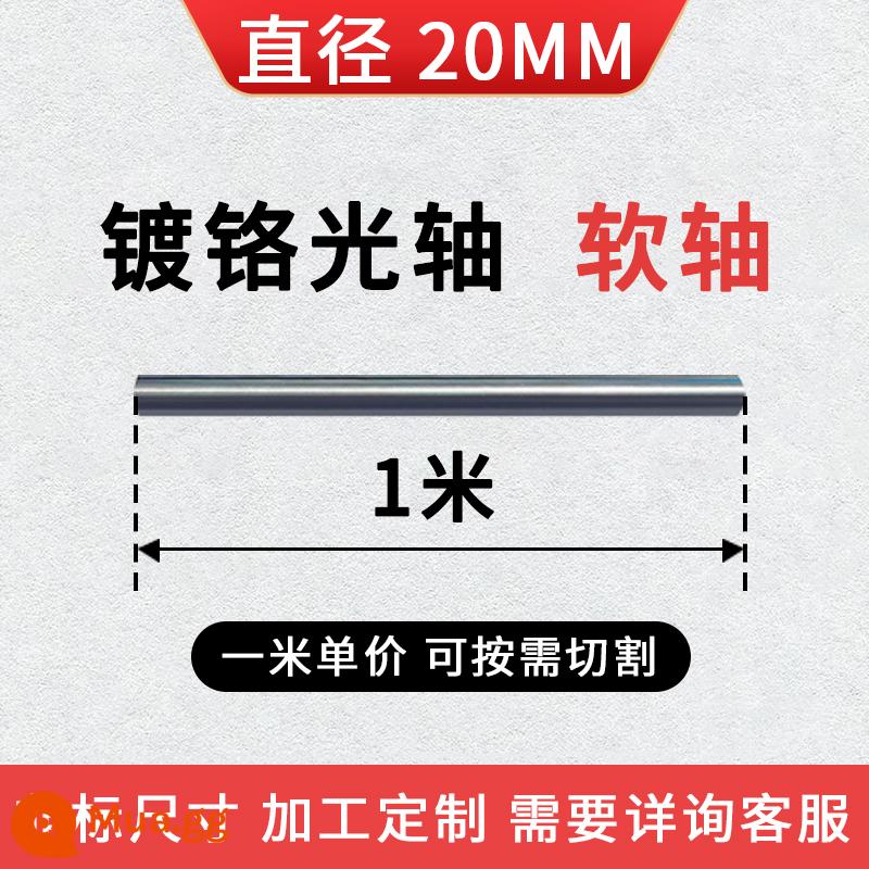 Thanh mạ crôm 45 # / trục quang tuyến tính / trục mềm / trục cứng / thanh piston / đường kính 6MM-60MM / thanh đánh bóng hình trụ - Trục linh hoạt 20*1 mét