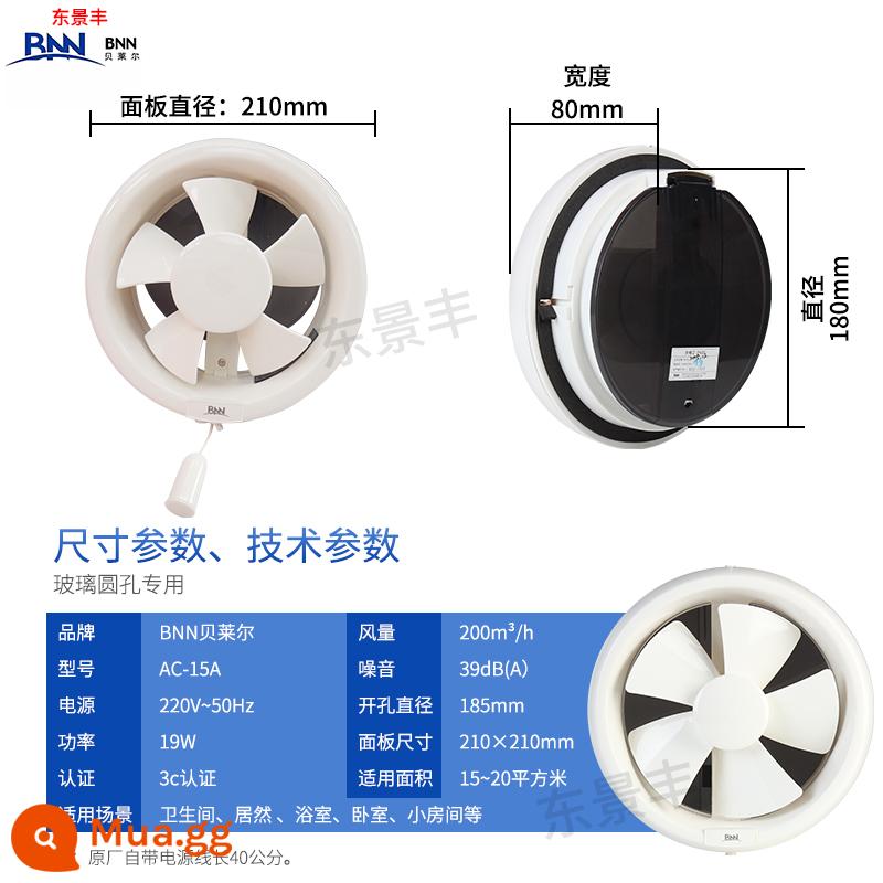 Quạt thông gió BNN Bellaire bếp tròn 6 inch AC-15A bếp bột phòng tròn cửa sổ kính quạt hút - AC-15A(180-190MM)