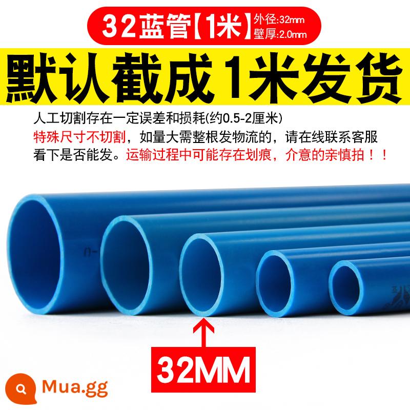 Ống nhựa PVC Ống nước trên Ống cấp nước xanh Phụ kiện ống nhựa UPVC Đầu nối nhựa 20 25 Parkson 32 40 50 - Đường kính ngoài 32mm * 2.0/1 mét--màu xanh