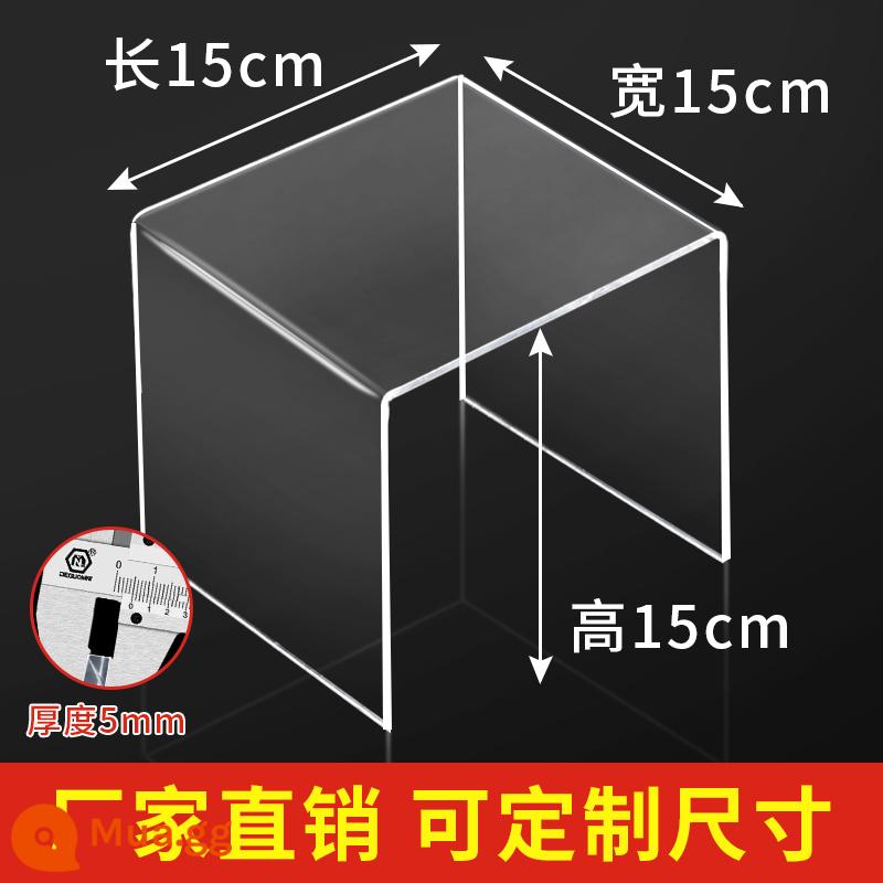 Kệ Acrylic Để Bàn Đỡ Tủ Hình Chữ U Trong Suốt Tăng Kệ Tủ Lạnh Tủ Quần Áo Phân Lớp Tùy Chỉnh - Chiều dài 15cm Chiều rộng 15cm Chiều cao 15cm Độ dày 5 mm Có thể tùy chỉnh