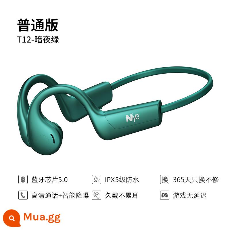 Tai nghe Bluetooth dẫn khí Niye/Naiye T12S thể thao chạy bộ thể dục chuyên dụng pin dự phòng siêu dài mới - Màu xanh lá cây tiêu chuẩn [dành riêng cho thể thao_mặc không đau]