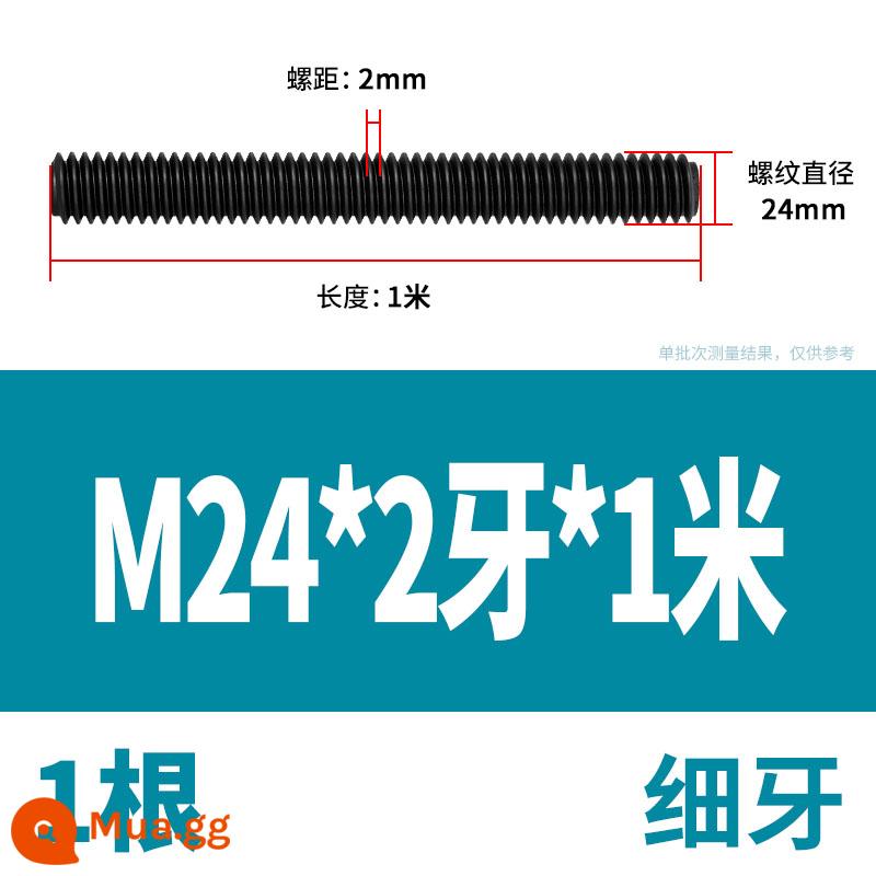 M6M8M10M12M14M16M36 8.8 lớp răng thanh đầy đủ ren ren vít treo trần vít đen thanh - Răng mịn M24*2 răng*1 mét