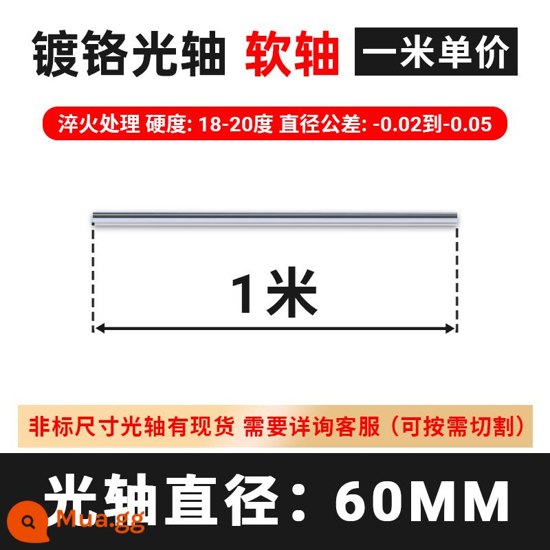 Trục quang tuyến tính Trục mềm Trục cứng 8 10 12 15 16 20 25 30 35 40 45 50 Thanh mạ Chrome - Trục linh hoạt 60mm/1m