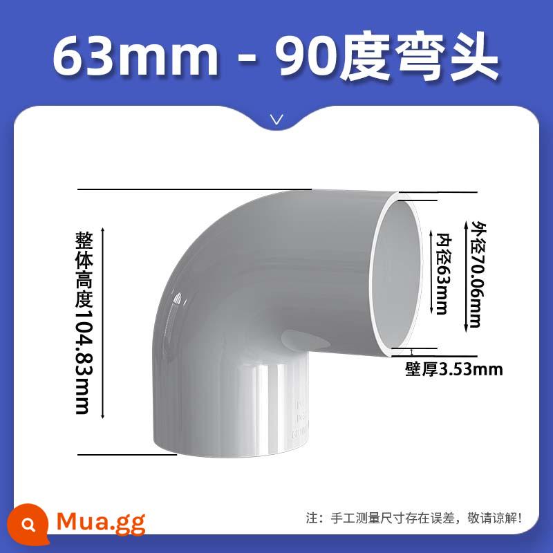 Cút nhựa PVC UPVC Khớp góc 90 độ 25 ống nhựa 20 phụ kiện 4 phút 6 phút 1 inch 16 18 32 40mm - Đường kính trong 63mm