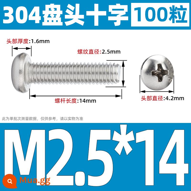 Vít đầu tròn inox 304, Vít chữ thập đầu Pan, Bu lông máy đầu tròn, Vít nhỏ M2M3M4M5M6 - M2.5*14(100 chiếc)