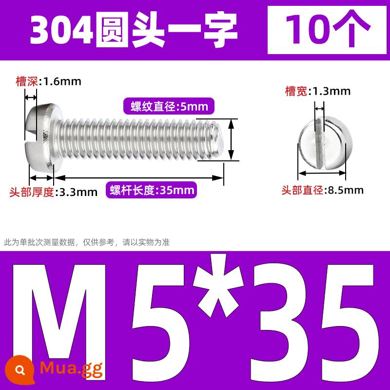 Vít đầu hình trụ một từ có rãnh bằng thép không gỉ 304 Vít đầu chảo có rãnh M2M2.5M3M4M5M6M8 GB65 - M5*35 (10 cái)