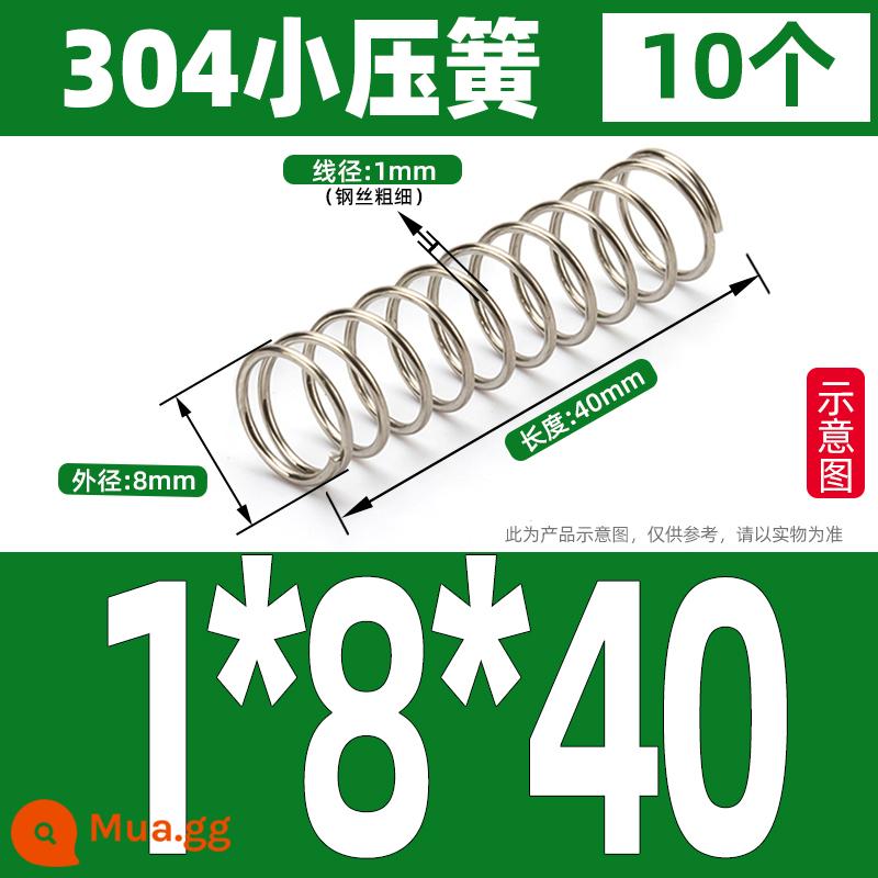 Thép không gỉ 304 lò xo nhỏ lò xo giảm xóc lò xo nén lò xo mềm trở lại lỗ lò xo áp lực tùy chỉnh 1/1.2/1.5 - 1*8*40 (10 cái)