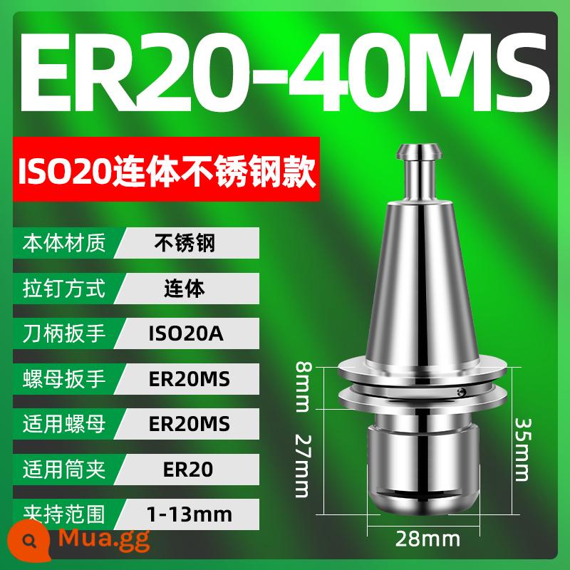 Tay cầm ISO Tay cầm ISO20 Tay cầm ISO25 ER16 ER20 SK Tay cầm khắc Bắc Kinh Tay cầm CNC - ISO20-ER20-40MS [áo liền quần bằng thép không gỉ]