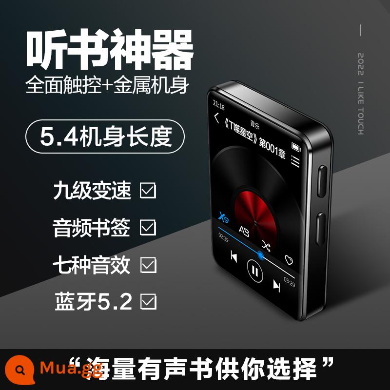 Nghe cuốn sách hiện vật nghe máy tiểu thuyết mp3mp4 máy nghe nhạc audiobook mp5 nhiễu xuyên âm đài phát thanh kịch Walkman p3 mô hình mp7 - Thân máy 5.4, màn hình cảm ứng toàn phần + Bluetooth 5.2 [tặng kèm tai nghe nghe sách]