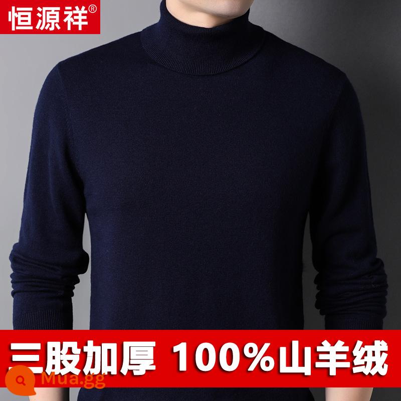 Hengyuanxiang 100 áo len cashmere nguyên chất nam cao cổ áo len chui đầu dày áo len nam trung niên chạm đáy áo len - Màu lục lam phía trên (cổ cao)