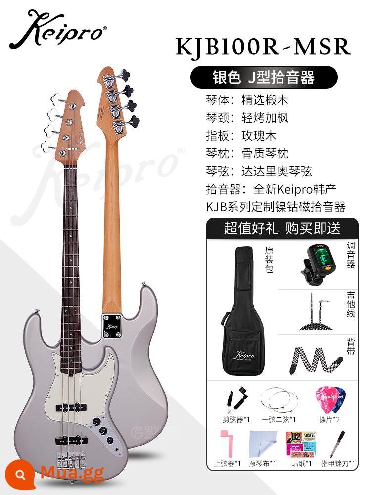 2022 MỚI KEIPRO KJB100 FULL SERIES CỦA BASS BASS BẮT ĐẦU - [Bốn dây]KJB100R-MSR Bạc