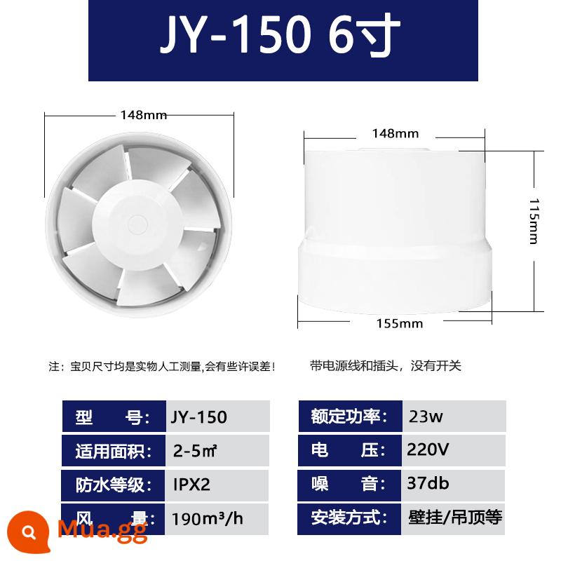 Quạt hút 2 chiều bột phòng treo tường loại cửa sổ nhà bếp vệ sinh gia đình quạt hút mạnh im lặng quạt thông gió 6 inch - Model JY 6 inch (chiếm hơn 150)