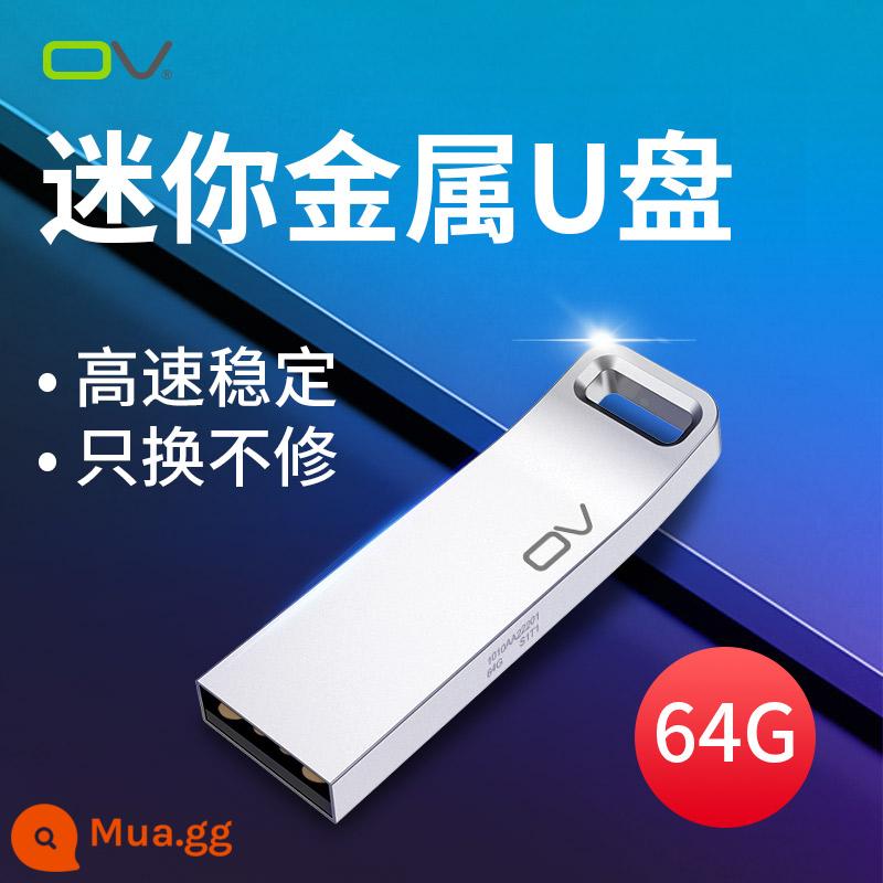 Ov Đĩa U 32G Chính Hãng Đĩa U Kim Loại Tốc Độ Cao Mini Xe Hơi Dung Lượng Lớn USB Bút tùy Chỉnh Chính Thức Hàng Đầu Store Chính Hãng - Đĩa U kim loại ⑥④G