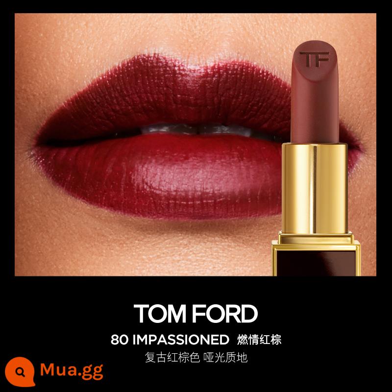 [SF Express] Son môi ống đen TF son kem lì làm trắng 16 100 24 son môi tf - [Hot Sale] Matte 80 IMPASSIONED Burning Red Brown