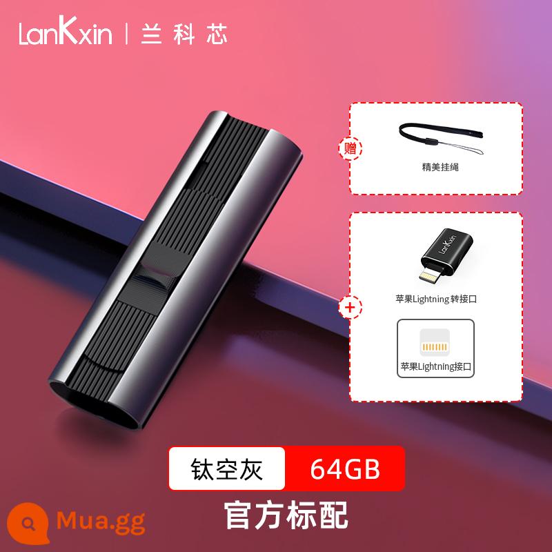 Lanke Core Ổ Đĩa U 128G Tốc Độ Cao 3.2 Máy Tính Dung Lượng Lớn Tùy Chỉnh Chữ USB Mã Hóa Chính Thức Flag Store Xác Thực - 64G [tiêu chuẩn + bộ chuyển đổi Apple] 210MB/S