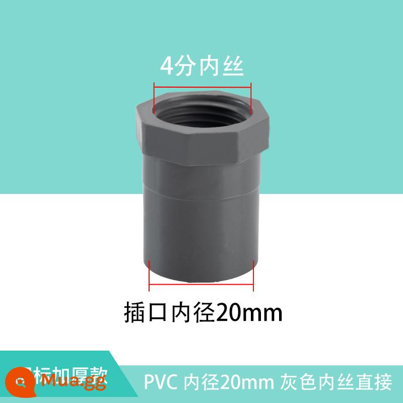 Cấu trúc bên trên Dây bên trong PVC ren trực tiếp thẳng qua đầu nối răng bên trong 20 25 32 40 50 63 trắng xanh xám - Cấp nước PVC 20MM - dây bên trong màu xám trực tiếp