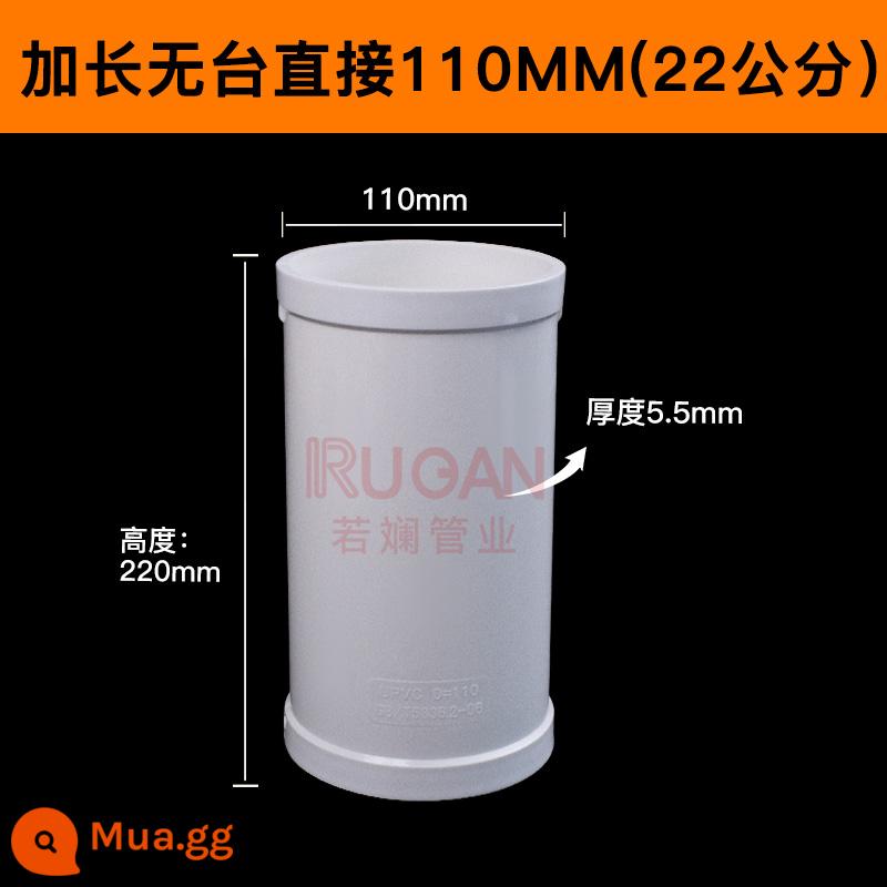 ống thoát nước trực tiếp không bậc PVC khớp nối liền mạch phụ kiện ống thoát nước nhà bếp nhà vệ sinh nhanh chóng sửa chữa chỗ rò rỉ - Tiêu chuẩn quốc gia dày 110mm kéo dài (22cm)