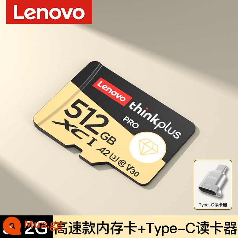 Công tắc thẻ nhớ Lenovo 256g thẻ nhớ 128g giám sát điện thoại di động đa năng thẻ tf tốc độ cao thẻ micro sd - Model tốc độ cao [512G]+Đầu đọc thẻ Type-C