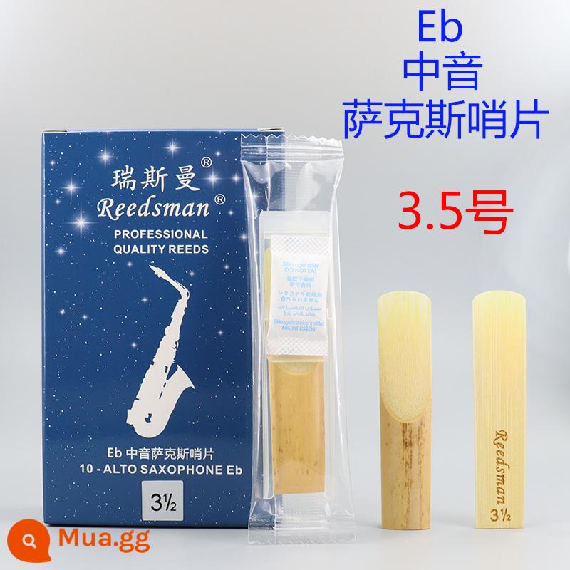 Reedsman alto tenor tenor saxophone sậy clarinet clarinet 1.52.5 Số 3.5 - Gói 10 miếng Zhongsa Reed số 3.5, tặng kèm 2 miếng