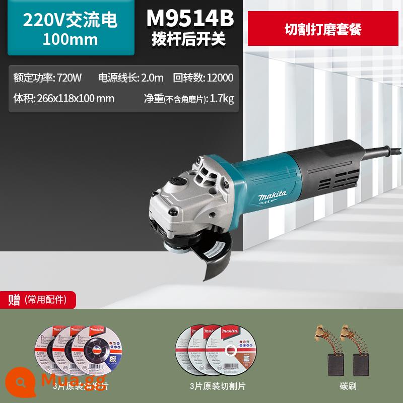 Máy mài góc Makita Nhật Bản M9509B công suất cao 100 máy mài góc nhỏ M9513 công cụ điện chính hãng - Gói cắt và mài M9514B, công tắc đòn bẩy phía sau 720W