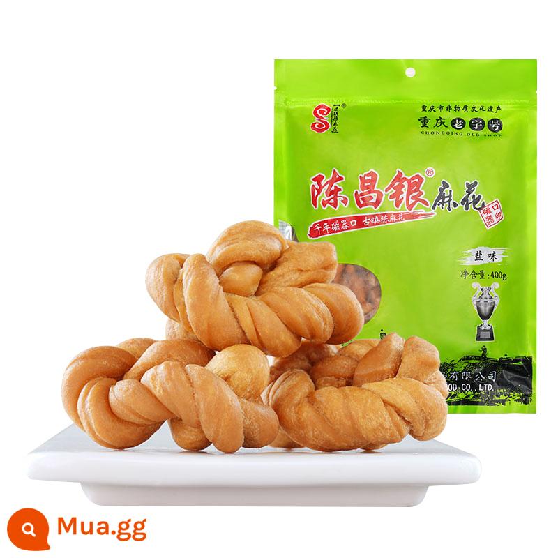 Trùng Khánh Chen Mahua Chen Changyin Chen Yinchang nhỏ thủ công lớn mặn kiểu cũ đóng gói đồ ăn nhẹ cay đặc sản sứ miệng - 400g muối (vị cũng ngon, giòn)