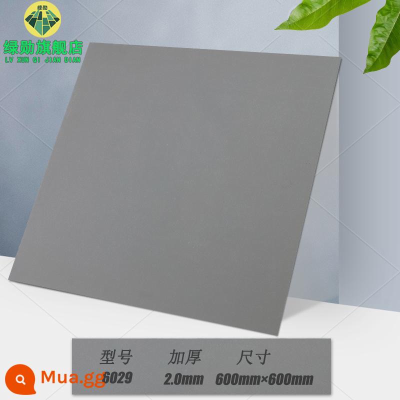 Miếng dán sàn 60×60 tự dính đá nhựa chống xi măng dán sàn ins lưới đỏ cải tạo gạch giả nhựa PVC chịu mài mòn - Xám nguyên chất 6029/tự dính 600×600/dày 2.0㎜