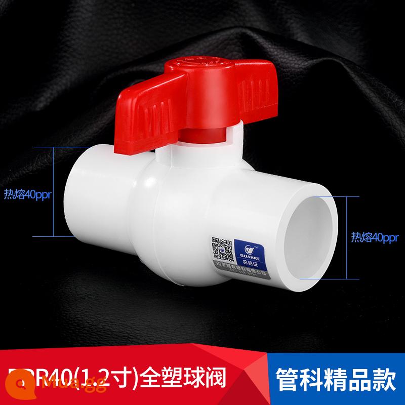 Guanke 20ppr25 toàn van bi nhựa 4 điểm ống nước van 6 điểm 1 inch ống nước phụ kiện đường ống phụ kiện khớp - Van bi nóng chảy miệng phẳng hoàn toàn bằng nhựa 40ppr (1,2 inch)