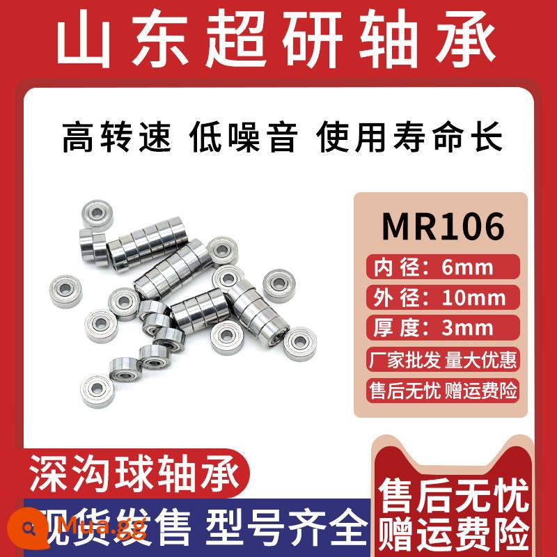 Danh sách đầy đủ các mẫu vòng bi thu nhỏ Đường kính trong vòng bi nhỏ nhỏ 1 1,5 2 2,5 3 4 5 6 7 8 9mm - MR106-đường kính trong 6, đường kính ngoài 10, độ dày 3mm