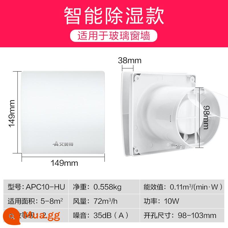 Quạt hút Emmett 6 inch hộ gia đình phòng trang điểm cửa sổ quạt thông gió 8 inch treo tường phòng tắm mạnh câm quạt hút - Khoan 4 inch: (98-115mm) Model hút ẩm thông minh APC10-HU