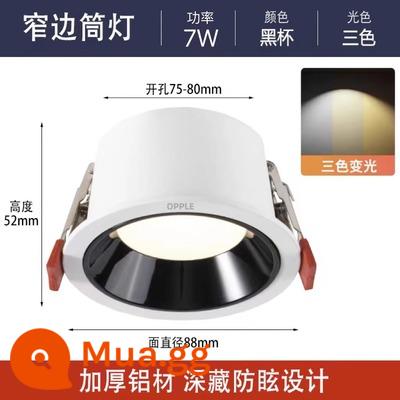 Đèn downlight Op LED chống chói khung hẹp nhà treo trần không có đèn chính Đèn trần nhúng toàn nhôm khoan 7.5 - Cốc đen 7W [Đèn đổi ba màu] Khoan 75-80 Trang trí nhà cửa Bán chạy