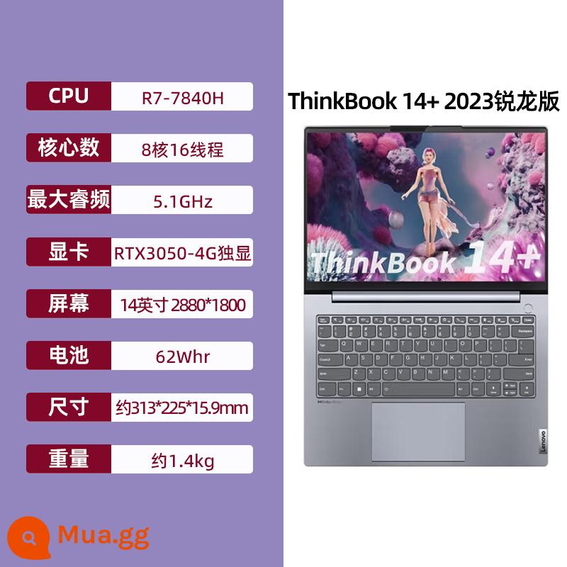 ThinkPad Thinkbook 14+ 16+ 2022 Áp lực nhãn CPU thế hệ thứ 12 mới Amd Ryzen 14p i9 - [23 model 14+ 8 nhân 16 luồng] Card đồ họa độc lập R7-7840H RTX3050 gam màu cao 2.8K 90Hz