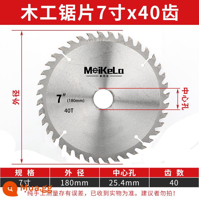 Lưỡi cưa hợp kim mới máy mài góc lưỡi cắt Máy cắt 4 inch Máy mài 5 inch gỗ máy mài góc đặc biệt lưỡi dao - [Mức độ trang trí] 7 inch 40 răng