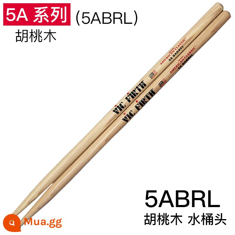 Thanh trống vic firth thanh trống quả óc chó 5a 5b 7a trống jazz vf thực hành dùi trống vic trống búa - Dòng 5A (5ABRL)