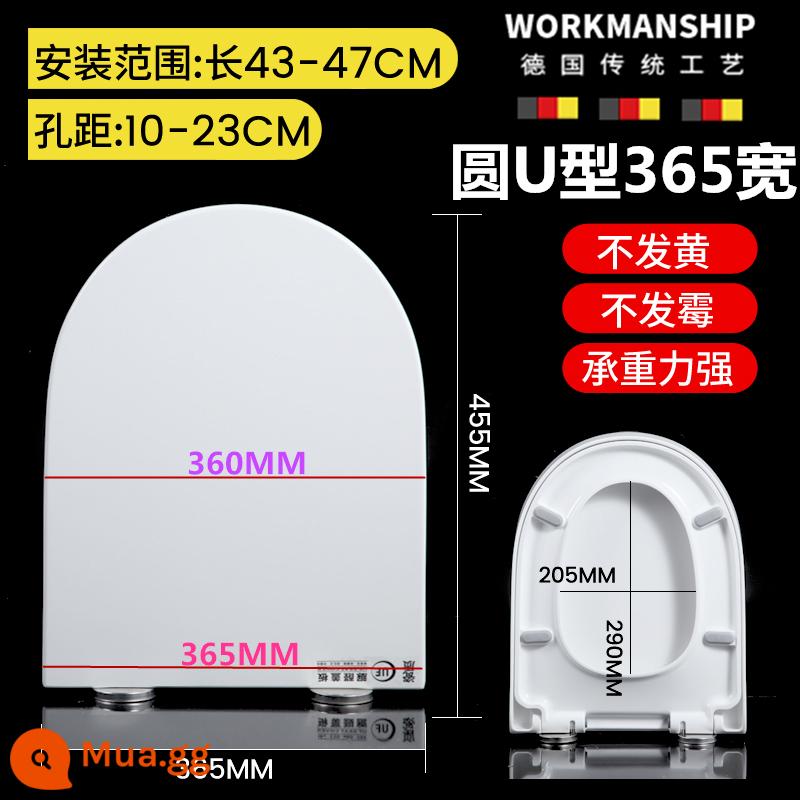 Nắp bồn cầu dày urê-formaldehyde nắp bồn cầu đa năng hộ gia đình làm chậm bảng vệ sinh với phụ kiện vòng đệm kiểu cũ - 08[hình chữ U] urê-formaldehyde tròn rộng U365