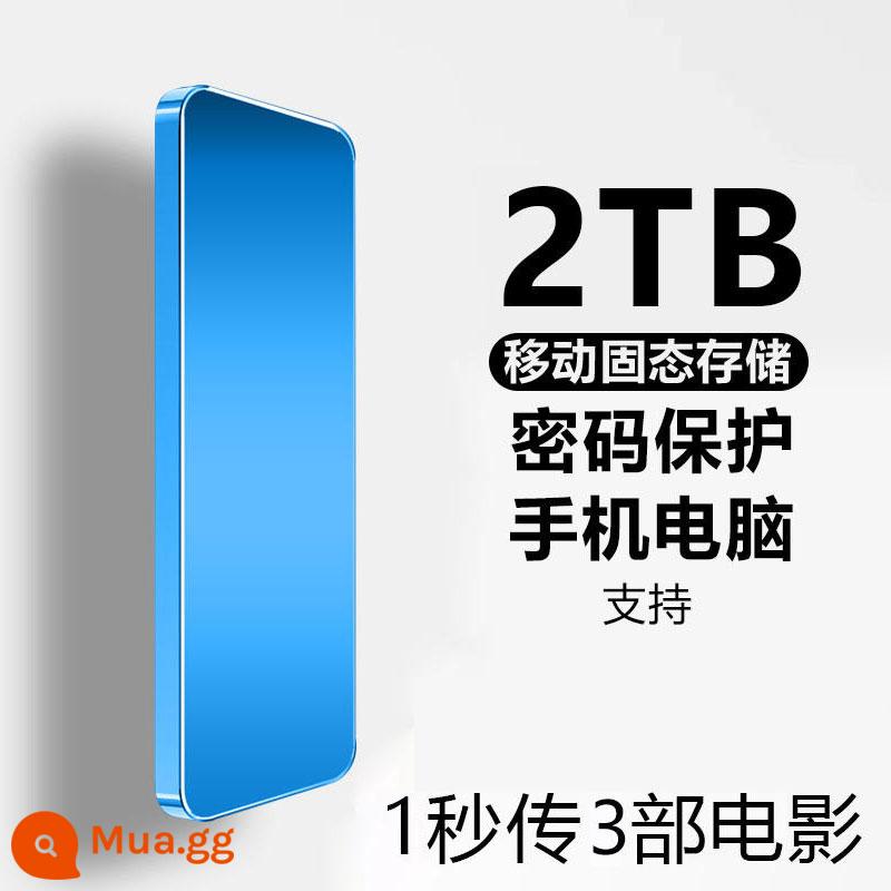 Ổ cứng di động siêu mỏng chính hãng chính hãng 8T tốc độ cao 2000GB dung lượng lớn 1T ổ cứng điện thoại di động máy tính lưu trữ thể rắn - 2TB [Xanh lam] [Mã hóa an toàn + đọc và ghi tốc độ cao 3.0 + Chip tốc độ cao thế hệ thứ 10]