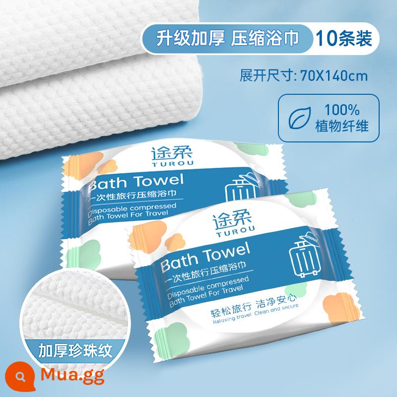 Khăn tắm dùng một lần du lịch đóng gói riêng khăn dày lớn khăn mặt nén khăn mặt cotton nguyên chất cung cấp cho khách sạn du lịch - Lớn hơn và dày hơn [10 khăn tắm nén] 70*140