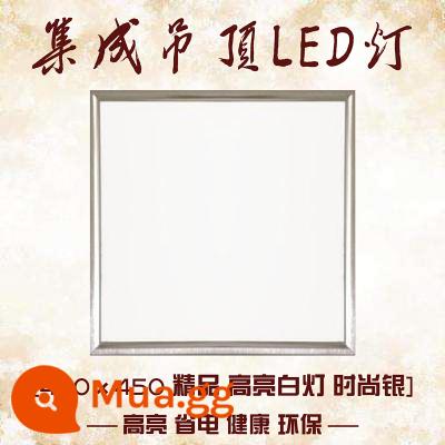 Đèn trần tích hợp 450×450 trần nghệ thuật phòng khách trần nhúng nhôm tấm khóa led đèn phẳng 45x45 - 450×450 khung bạc chống nước siêu sáng ánh sáng trắng