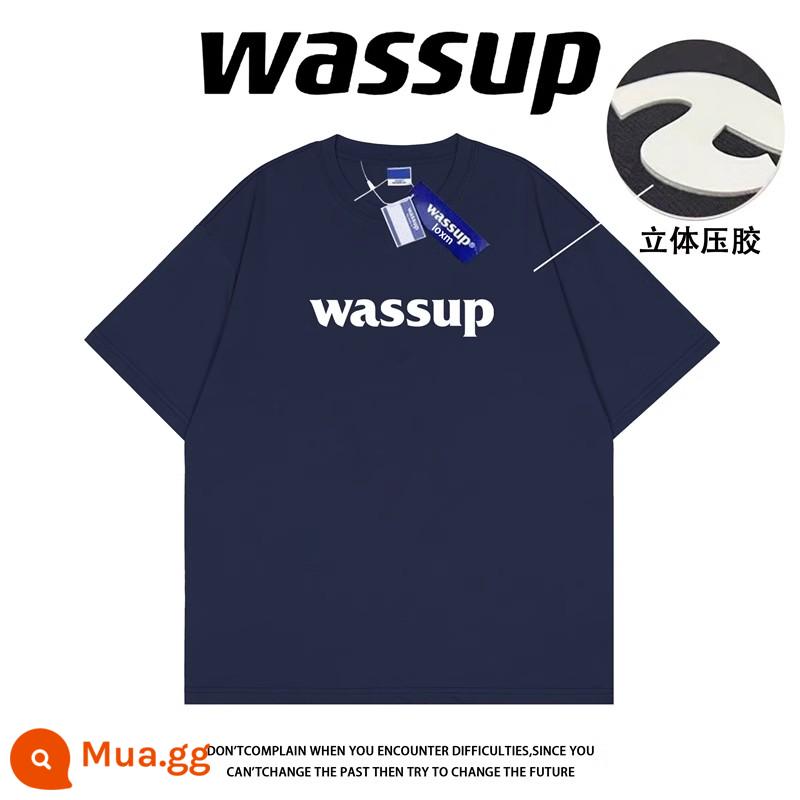 WASSUP xu hướng quốc gia 3D chữ cái nhãn dính ba chiều áo thun ngắn tay nam và nữ hợp thời trang thương hiệu lỏng lẻo BF cặp đôi giản dị áo thun nửa tay - Màu trắng in xanh navy [280g cotton nặng]