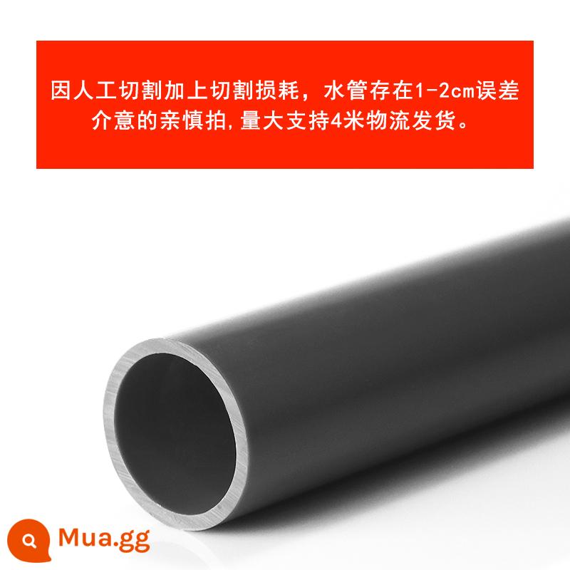 Ống nước nhựa PVC trên 20 25 32 40 50mm ống cấp nước nhựa viscose cấp nước phụ kiện ống nước nhựa - 0,2 mét [xám]