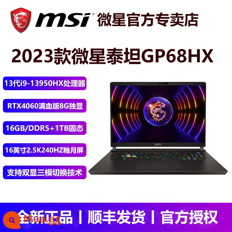 24 vấn đề miễn phí MSI MSI xe tăng tấn công GP76 thế hệ thứ 12 i9 di động mới Sách trò chơi RTX3070Ti 17,3 inch - 12 vấn đề miễn lãi GP68-233丨i9-13950HX丨RTX4060丨16-inch 2.5K丨240HZ