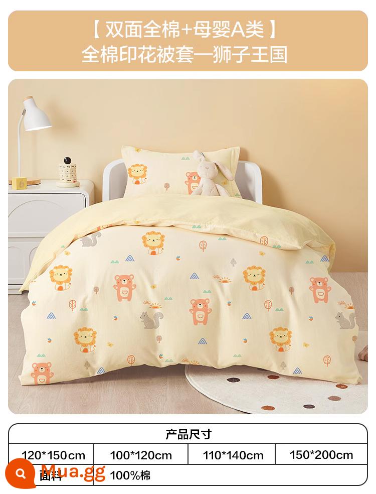 Bé Vỏ Chăn Cotton Nguyên Chất Loại Một Cũi Vỏ Chăn Trẻ Em Vỏ Chăn Cotton Đơn 120X150Cm mẫu Giáo Hoạt Hình - [Cotton hai mặt + Loại A mẹ và bé] Vỏ chăn bông in hình Vương quốc sư tử