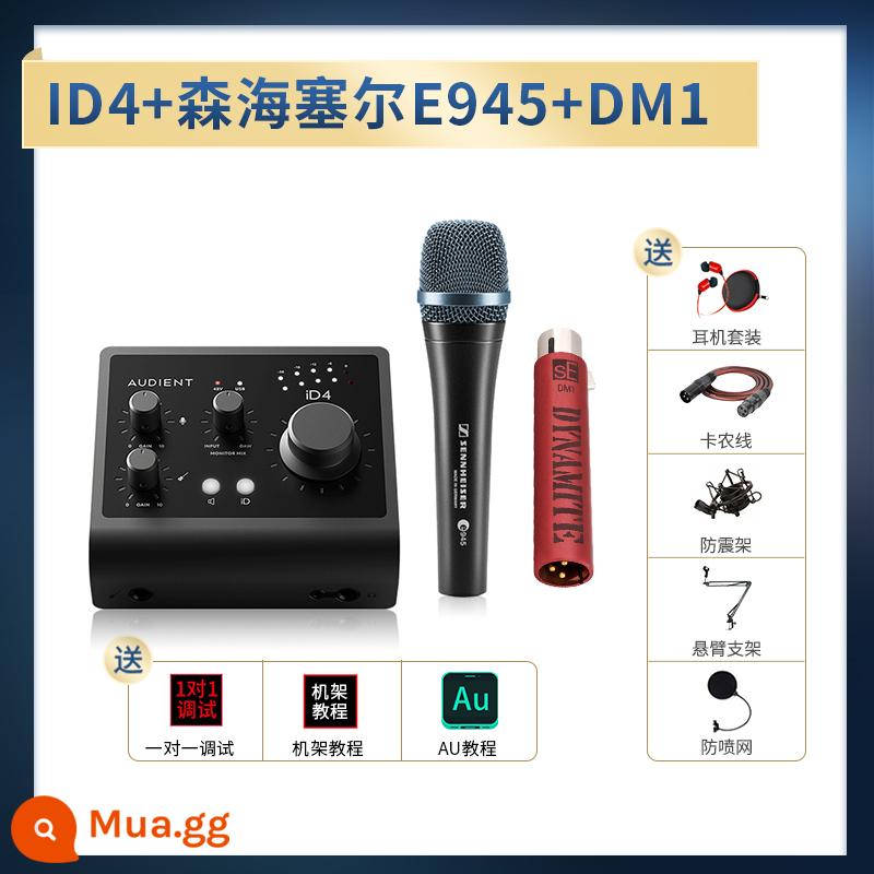 Audient/Orton ID4 ID14 MKII Ghi âm chuyên nghiệp Dubbing Truyền phát trực tiếp Thẻ âm thanh bên ngoài - iD4+Sennheiser e945+DM1