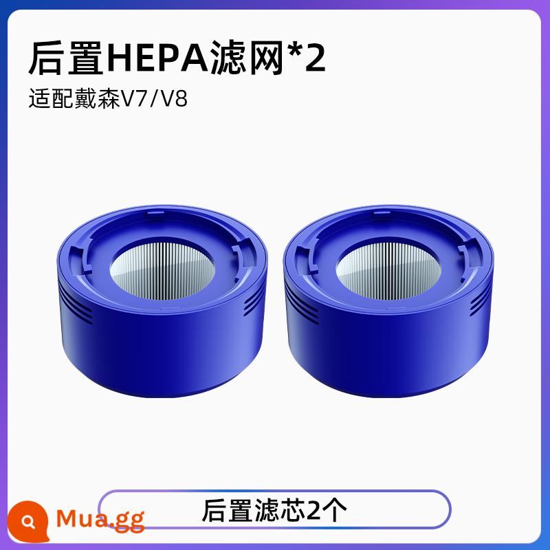 Thích hợp cho phụ kiện máy hút bụi Dyson bộ lọc v6v7v8 bộ lọc trước v10v11v15 bộ lọc phía sau 754 - [Chỉ V7/V8] Bộ lọc HEPA phía sau*2