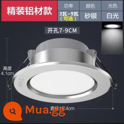 Đèn LED âm trần Op nhúng phòng khách lỗ đèn treo trần hộ gia đình đèn đồng 3 màu mờ trần xô ánh sáng 7.5cm - Mũi khoan cát bạc [ánh sáng trắng] đường kính 7-9cm 104