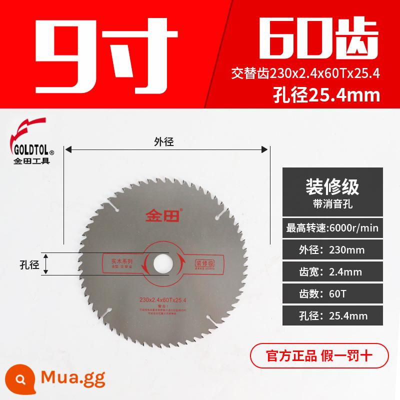 Jintian lưỡi cưa gỗ lưỡi cưa tròn lưỡi cắt 4/5/6/8/10 inch lưỡi cắt hợp kim chính hãng lưỡi cưa tròn nhôm kim loại - [Mức trang trí 9 inch] 230 * 2,4 * 60T * 25,4 [gỗ nguyên khối]