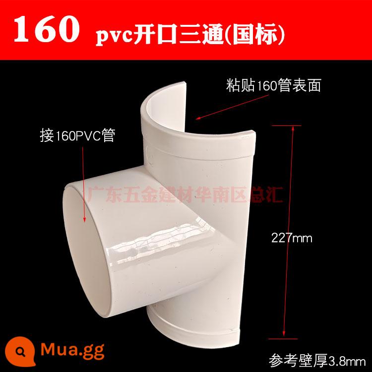 PVC mở tee sửa chữa rò rỉ 200 ống thoát nước sửa chữa rò rỉ tee 160110 75 đường kính thay đổi 50 phần huff - Tee mở 160X160 (kẹp ống mua riêng)